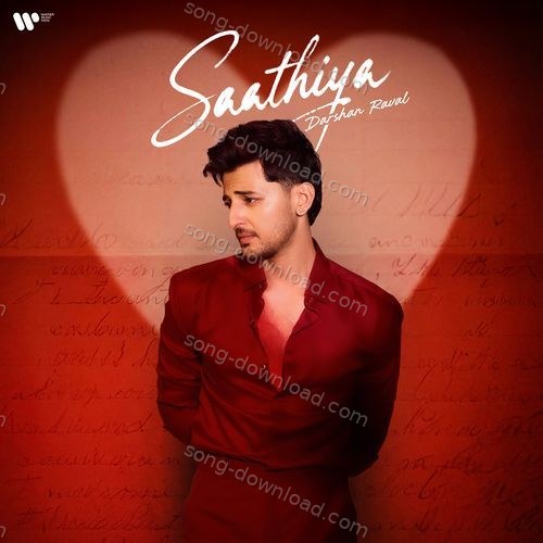 Saathiya Darshan Raval MP3 Download